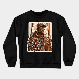 Thug Life Urban Spirit Artwork Crewneck Sweatshirt